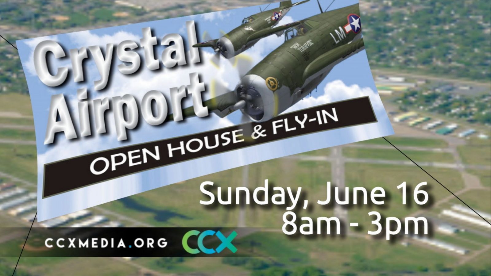 2019 CRYSTAL AIRPORT OPEN HOUSE & FLY IN - CCX Media