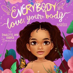Everybody Love Your Body