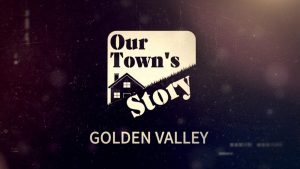 Golden Valley history