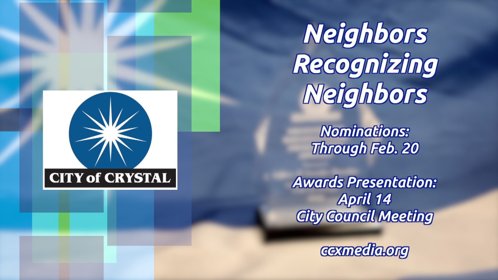 graphic with information about Crystal's Neighbors Recognizing Neighbors program