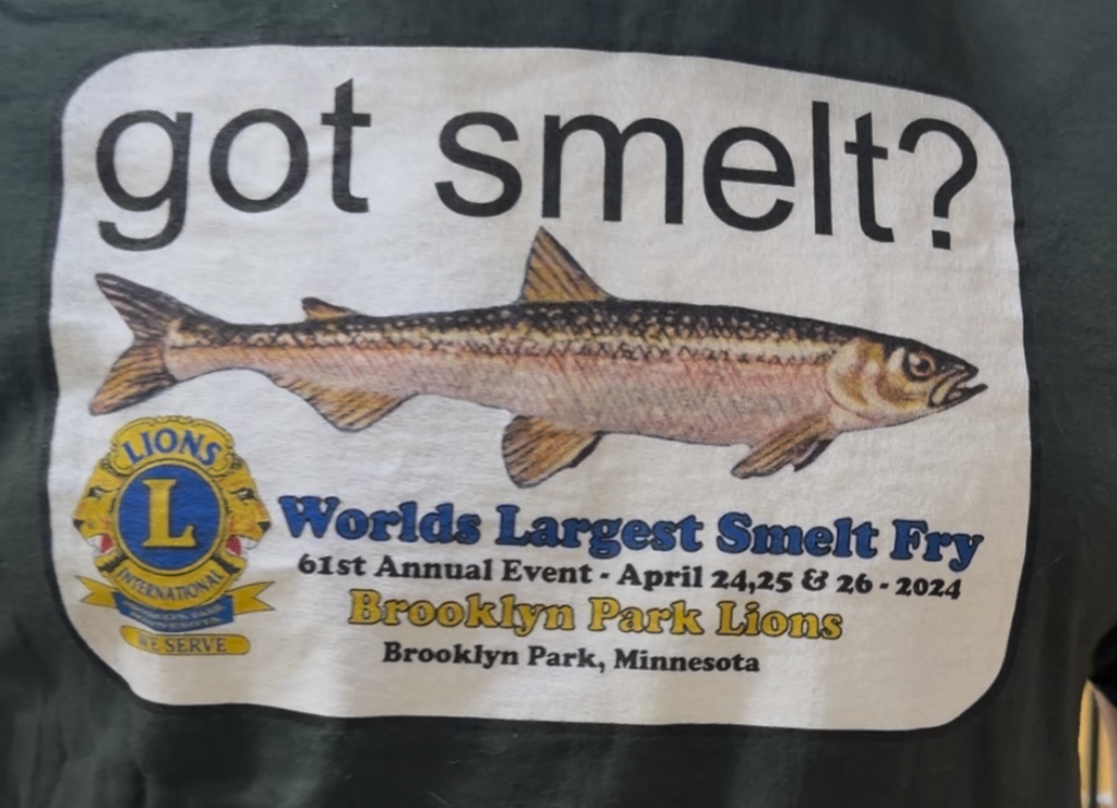 shirt that says 'got smelt?' for 61st annual smelt fry