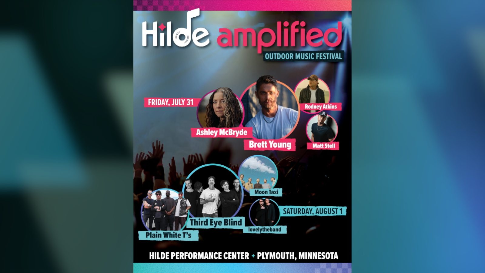 flyer adveritising the Hilde Amplified concert series, with Brett Young, Ashley McBryde, Rodney Atkins, and Matt Stell performing on Friday, July 31 and Third Eye Blind, lovelytheband, and Moon Taxi performing on Saturday, August 1
